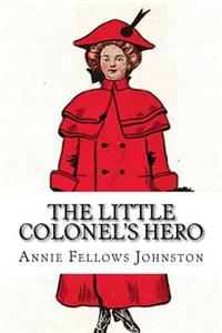 The Little Colonel's Hero