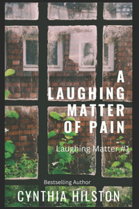 Laughing Matter of Pain
