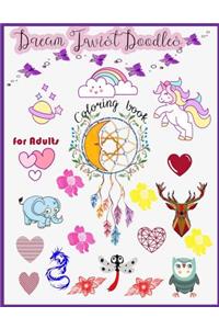 Dream Twist Doodles Coloring book for adults