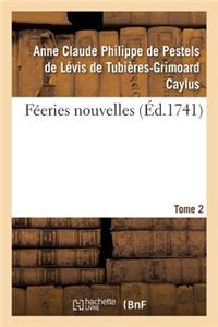 Féeries Nouvelles. Tome 2