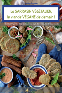 SARRASIN VÉGÉTALIEN, la viande VÉGANE de demain !