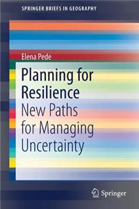 Planning for Resilience