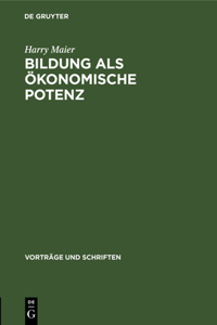 Bildung ALS Ökonomische Potenz