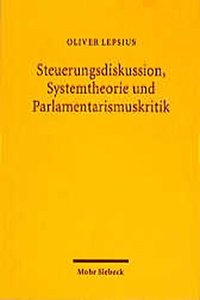 Steuerungsdiskussion, Systemtheorie und Parlamentarismuskritik