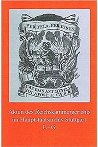 Akten Des Reichskammergerichts Im Hauptstaatsarchiv Stuttgart E - G