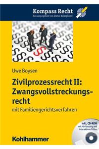 Zivilprozessrecht II: Zwangsvollstreckungsrecht
