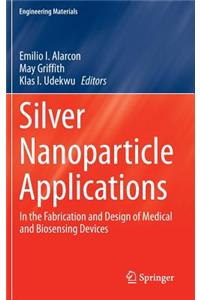 Silver Nanoparticle Applications