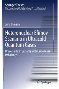 Heteronuclear Efimov Scenario in Ultracold Quantum Gases