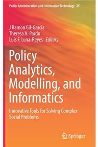 Policy Analytics, Modelling, and Informatics