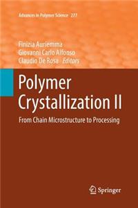 Polymer Crystallization II