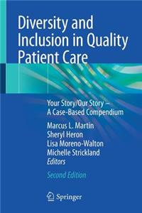 Diversity and Inclusion in Quality Patient Care