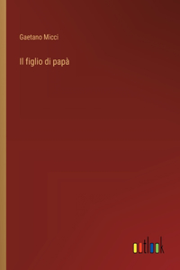 figlio di papà