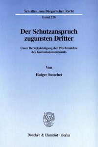 Der Schutzanspruch Zugunsten Dritter