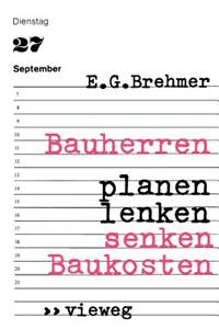 Bauherren Planen, Lenken, Senken Baukosten
