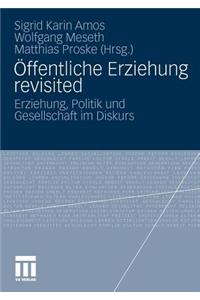 Öffentliche Erziehung Revisited