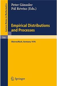 Empirical Distributions and Processes