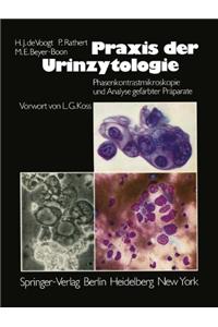 Praxis Der Urinzytologie: Phasenkontrastmikroskopie Und Analyse Gef Rbter PR Parate