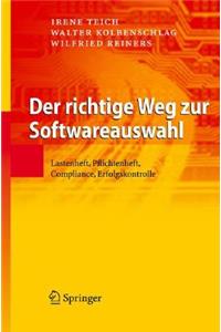 Richtige Weg Zur Softwareauswahl: Lastenheft, Pflichtenheft, Compliance, Erfolgskontrolle