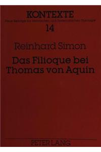 Das Filioque Bei Thomas Von Aquin