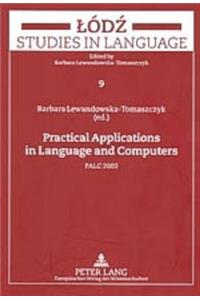 Practical Applications in Language and Computers