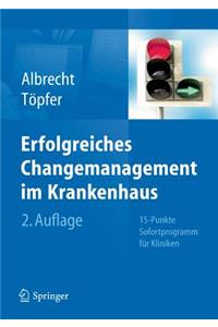 Handbuch Changemanagement Im Krankenhaus: 20-Punkte Sofortprogramm Für Kliniken