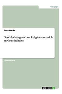 Geschlechtergerechter Religionsunterricht an Grundschulen