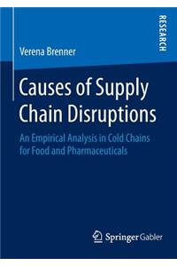Causes of Supply Chain Disruptions