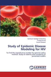 Study of Epidemic Disease Modeling for HIV