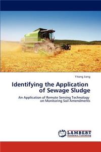 Identifying the Application of Sewage Sludge