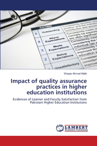 Impact of quality assurance practices in higher education institutions