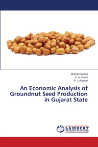 Economic Analysis of Groundnut Seed Production in Gujarat State