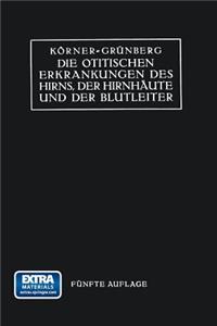 Otitischen Erkrankungen Des Hirns, Der Hirnhäute Und Der Blutleiter