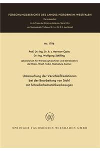 Untersuchung der Verschleißreaktionen bei der Bearbeitung von Stahl mit Schnellarbeitsstahlwerkzeugen