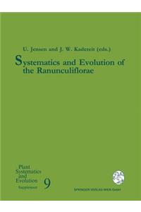 Systematics and Evolution of the Ranunculiflorae