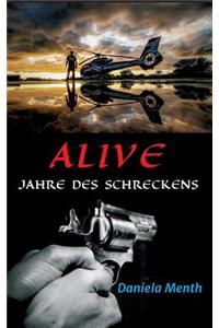 Alive - Jahre des Schreckens