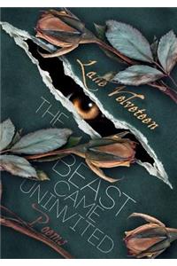 The Beast Came Uninvited