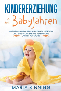 Kindererziehung in den Babyjahren