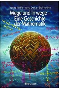 Wege Und Irrwege - Eine Geschichte Der Mathematik