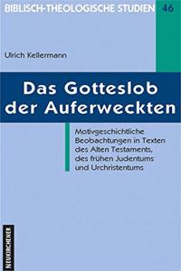 Das Gotteslob Der Auferweckten