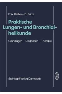 Praktische Lungen- Und Bronchialheilkunde