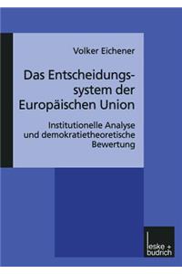 Das Entscheidungssystem der Europäischen Union