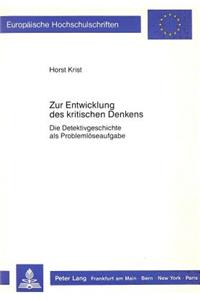 Zur Entwicklung Des Kritischen Denkens: Die Detektivgeschichte ALS Problemloeseaufgabe