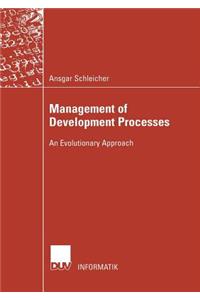 Management of Development Processes