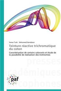 Teinture Réactive Trichromatique Du Coton