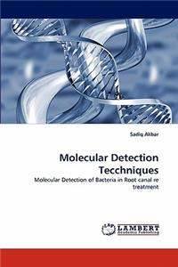 Molecular Detection Tecchniques