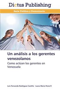 Analisis a Los Gerentes Venezolanos