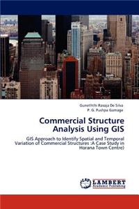 Commercial Structure Analysis Using GIS
