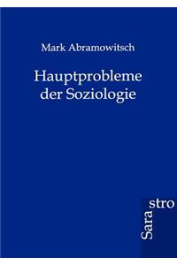 Hauptprobleme der Soziologie