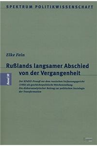 Russlands Langsamer Abschied Von Der Vergangenheit