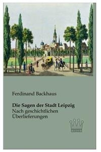 Die Sagen der Stadt Leipzig